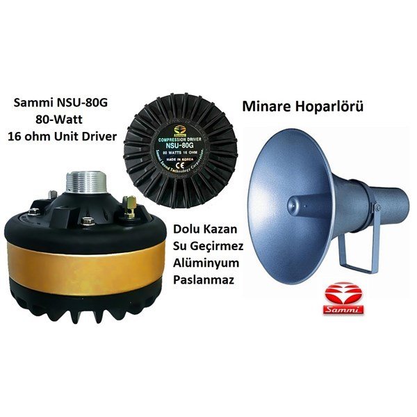 Sammi NSU-80G/16 Set 80-Watt Unit Driver + Kazan Minare Hoparlörü